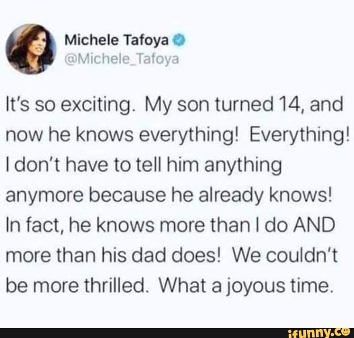 Michele Tafoya It s so exciting. My son turned 14 and now he