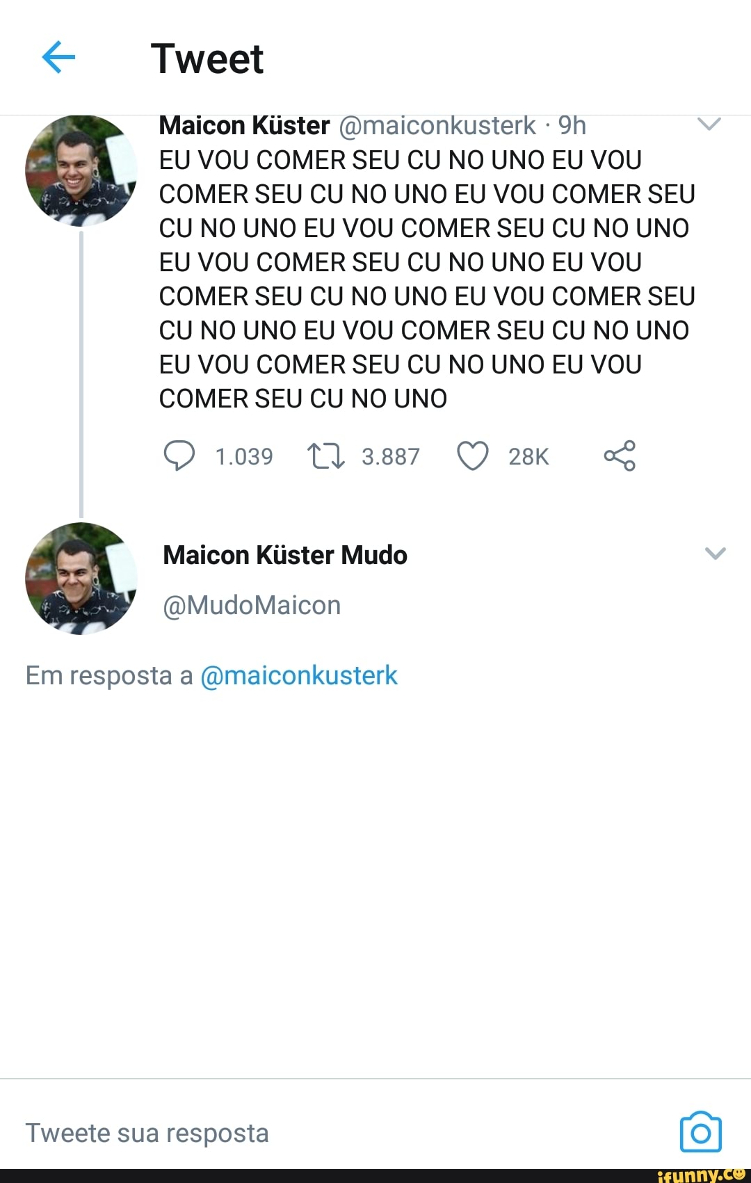 Tweet Maicon Kiister (Omaiconkusterk EU VOU COMER SEU CU NO UNO EU VOU COMER  SEU CU