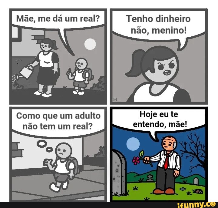 Ma termos de dinheiro: nos nao temos dinheiro - iFunny Brazil