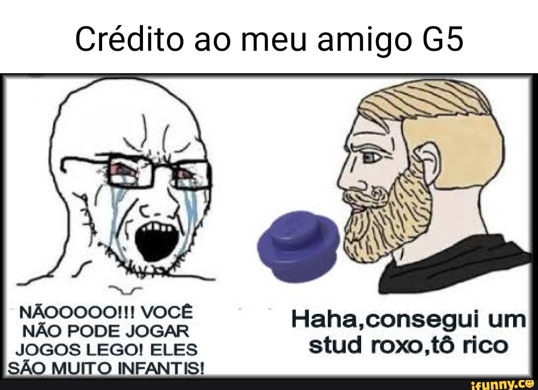 Quando eu quero jogar algum jogo que meu amigo não quer jogar - iFunny  Brazil