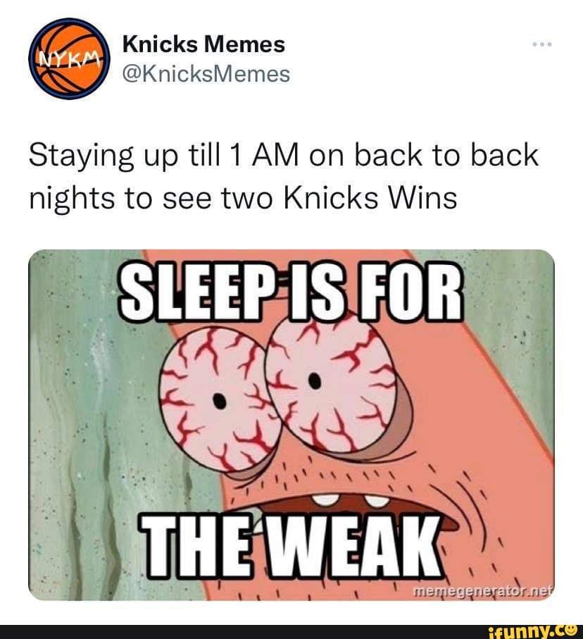 Knicks Memes @KnicksMemes Knicks Fans seeing an easy win turn into