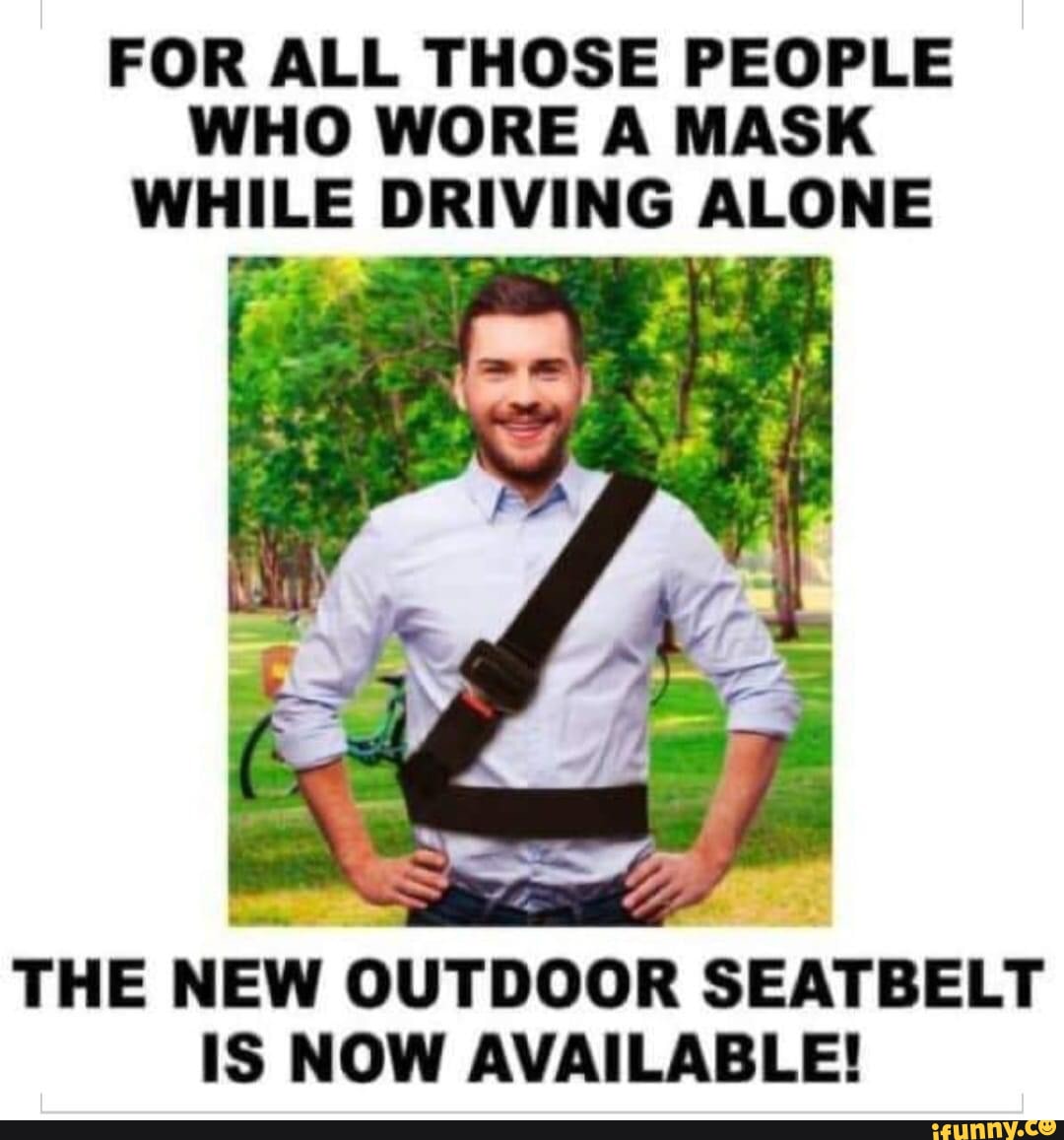 Seatbelt meme outlet