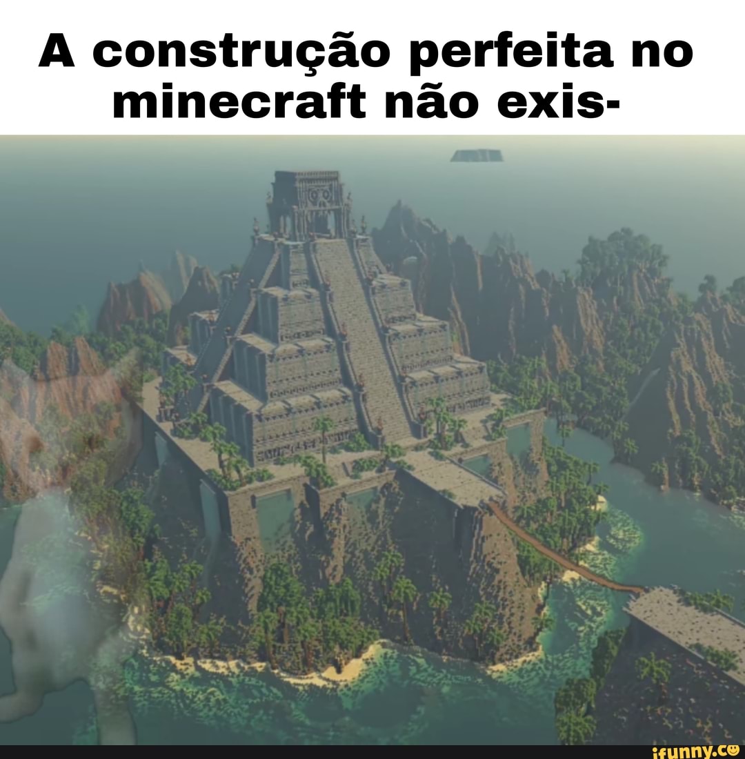 Pessoa aleatória: nossa minecraft é só um jogo quadrado não é nad relist  minecraft - iFunny Brazil
