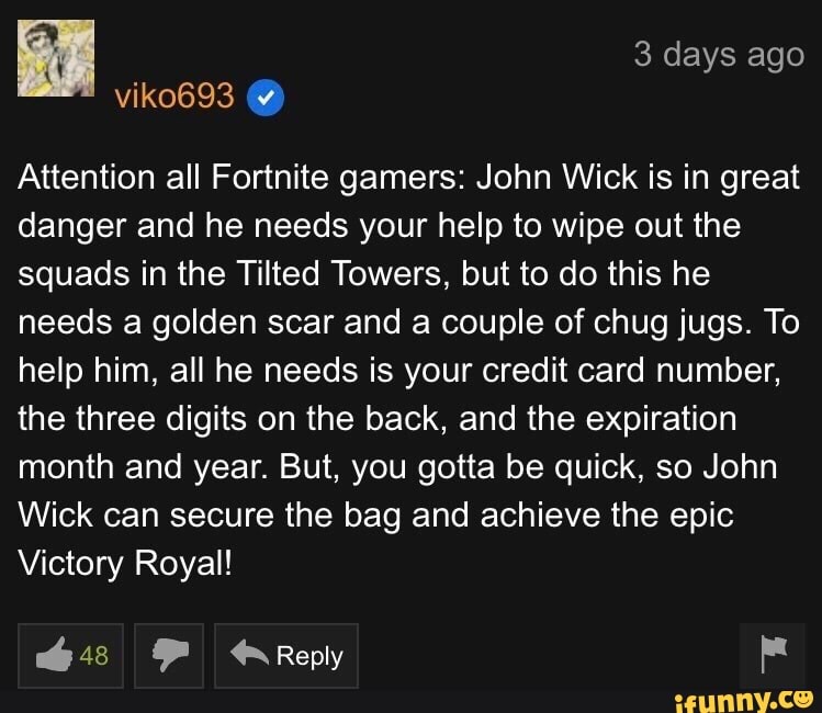 Attention All Fortnite Gamers John Wick Needs Your Help Attention all Fortnite gamers: John Wick is in great danger and he