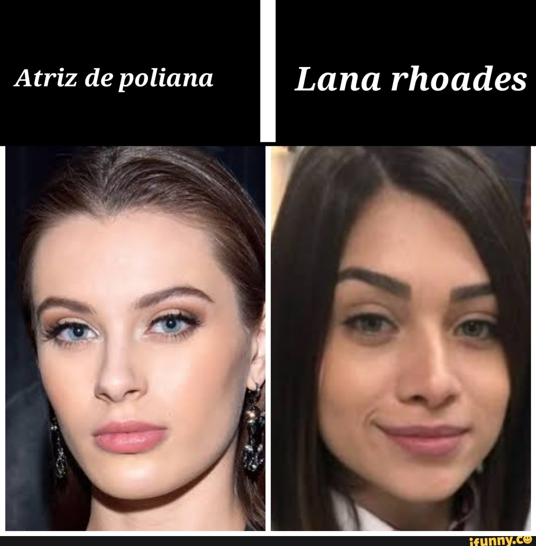 Atriz de poliana Lana rhoades - iFunny Brazil