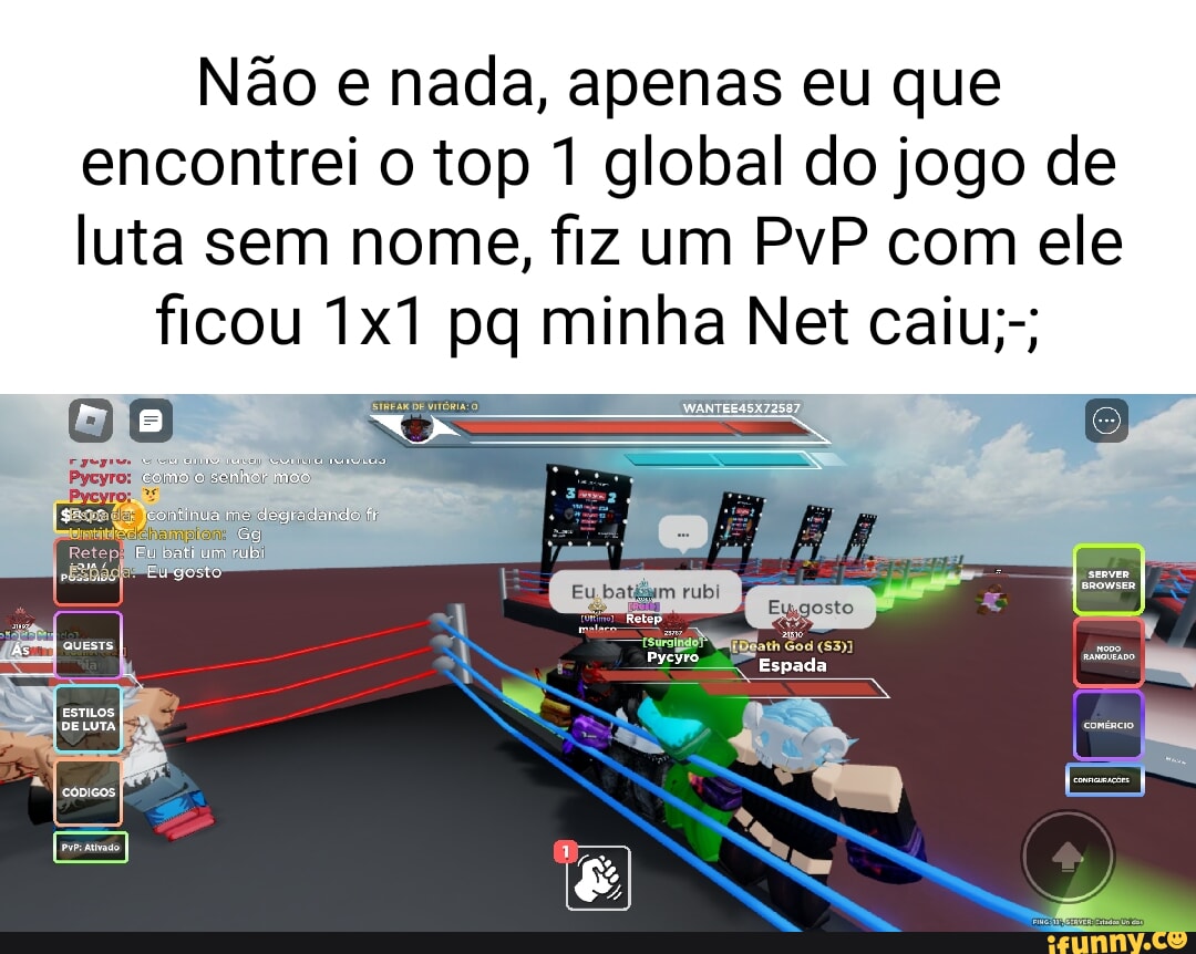 Blox fruit é tipo: - Rip Indra O pvp é Ativou Rip EnzoGrabriel livre, pede  fazer ezezezeze seu oque quiser. - iFunny Brazil