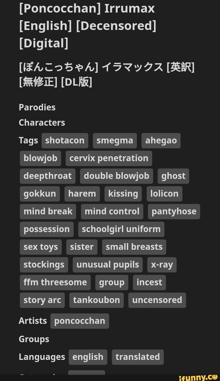 Poncocchan] Irrumax [English] [Decensored] [Digital] Parodies Characters  Tags shotacon smegma ahegao blowjob cervix penetration deepthroat double  blowjob ghost gokkun harem kissing lolicon mind break mind control  pantyhose possession schoolgirl uniform ...