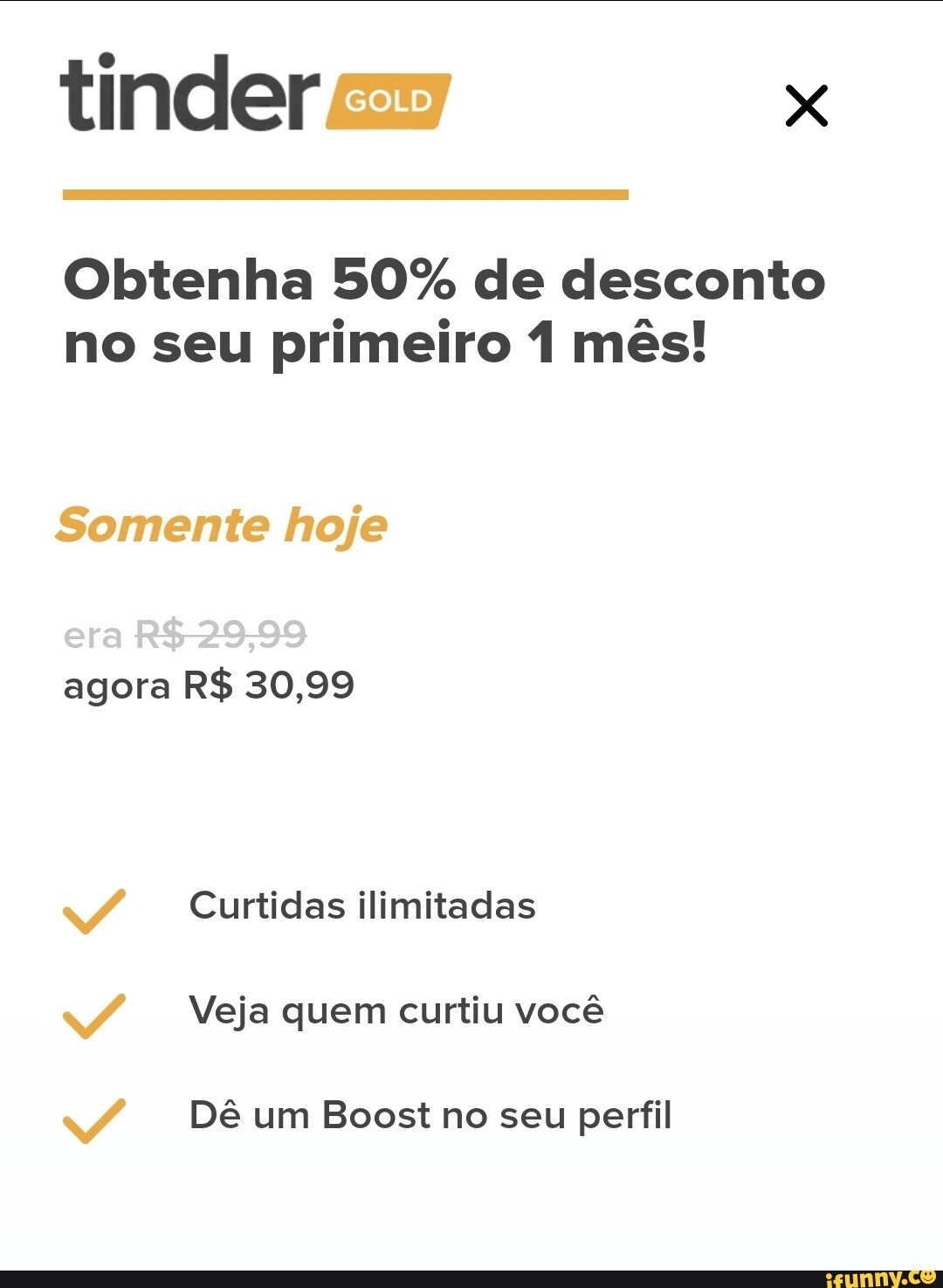 Tinder Obtenha 50% de desconto no seu primeiro 1 mês! Somente hoje