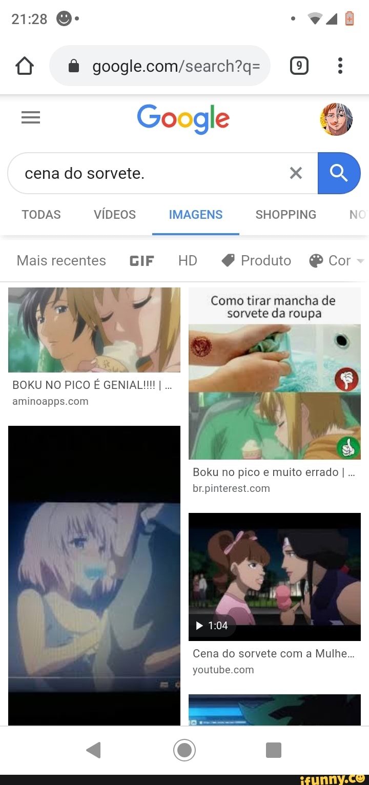 VAR Google 9 DB Como tirar mancha de sorvete da roupa aminoapps.com Boku no  pico e muito errado I br.pinterest.com Cena do sorvete com a Mulhe...  youtube.com - iFunny Brazil