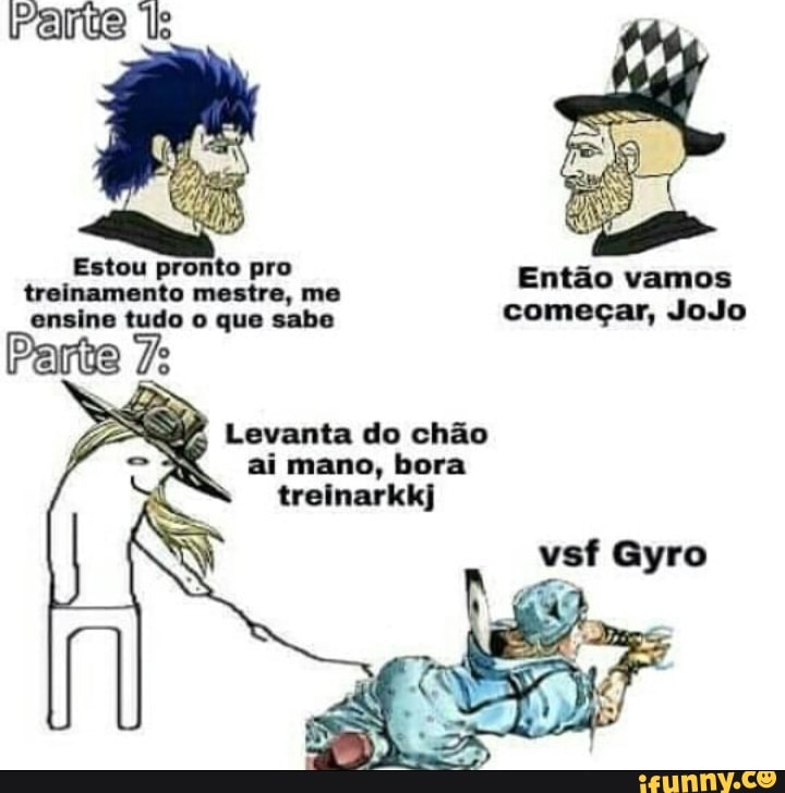 Bora assistir jojo mano? - iFunny Brazil