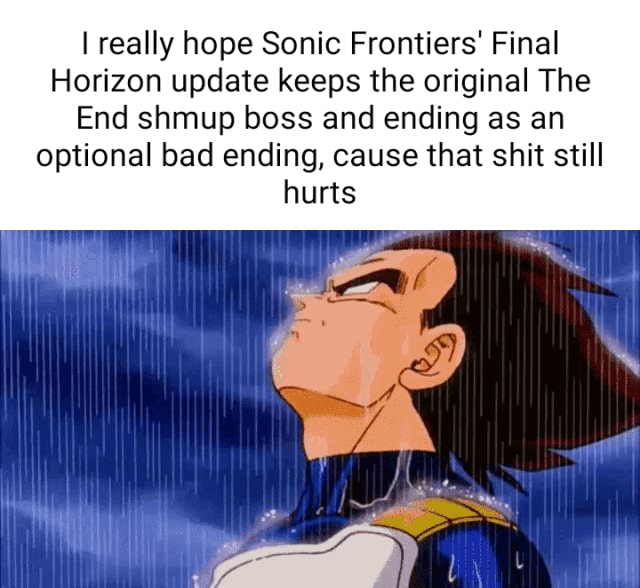 I made this meme a few days ago. Basically, the hype for Sonic Frontiers' Update  3 is something i haven't felt in almost 5 years. : r/SonicFrontiers