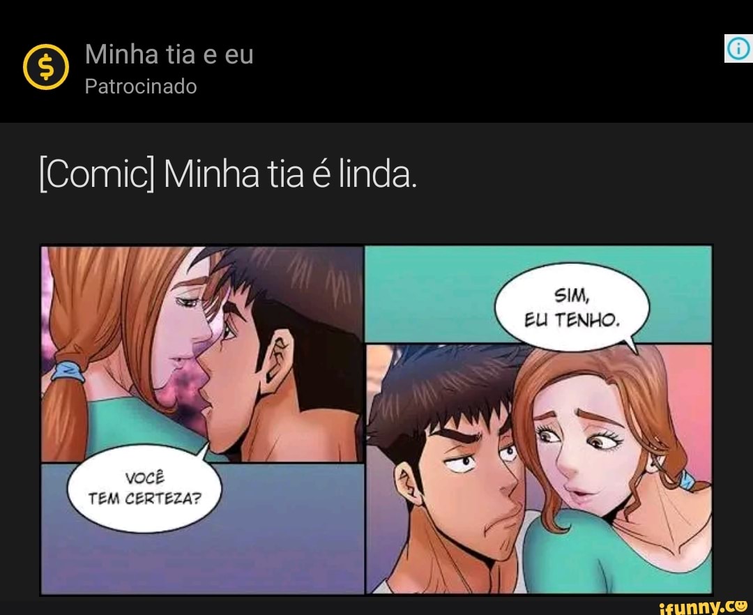 Minha tia e eu Patrocinado [Comic] Minha tia é linda. - iFunny Brazil