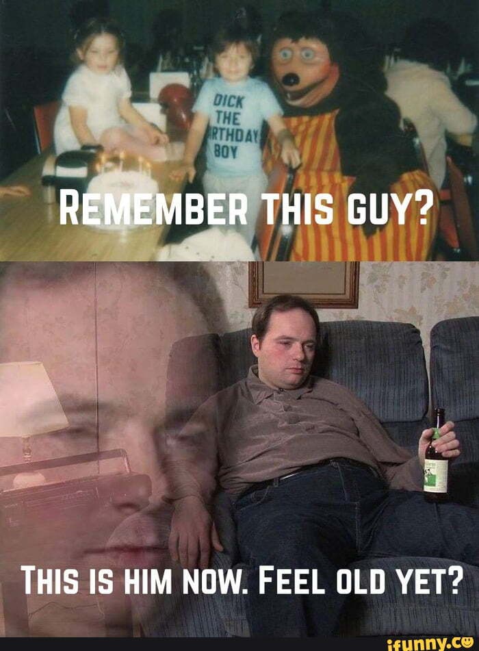 REMEMBER THIS GUY? THIS IS HIM NOW. FEEL OLD YET? - iFunny Brazil