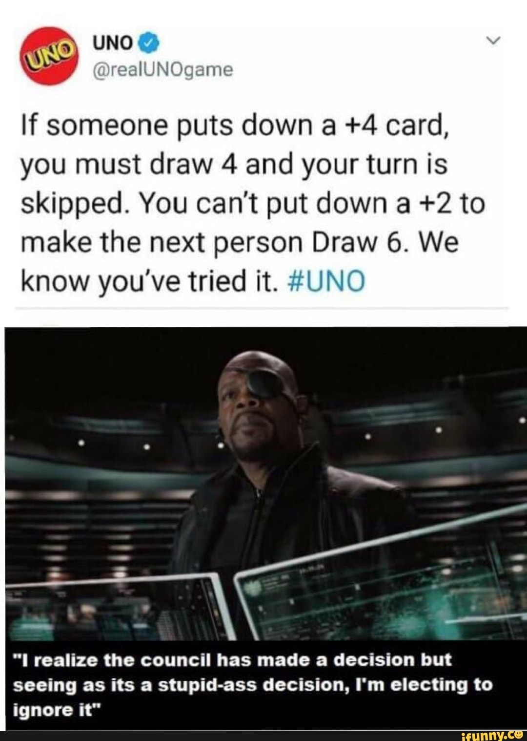 UNO - If someone puts down a +4 card, you must draw 4 and your turn is  skipped. You can't put down a +2 to make the next person Draw 6. We