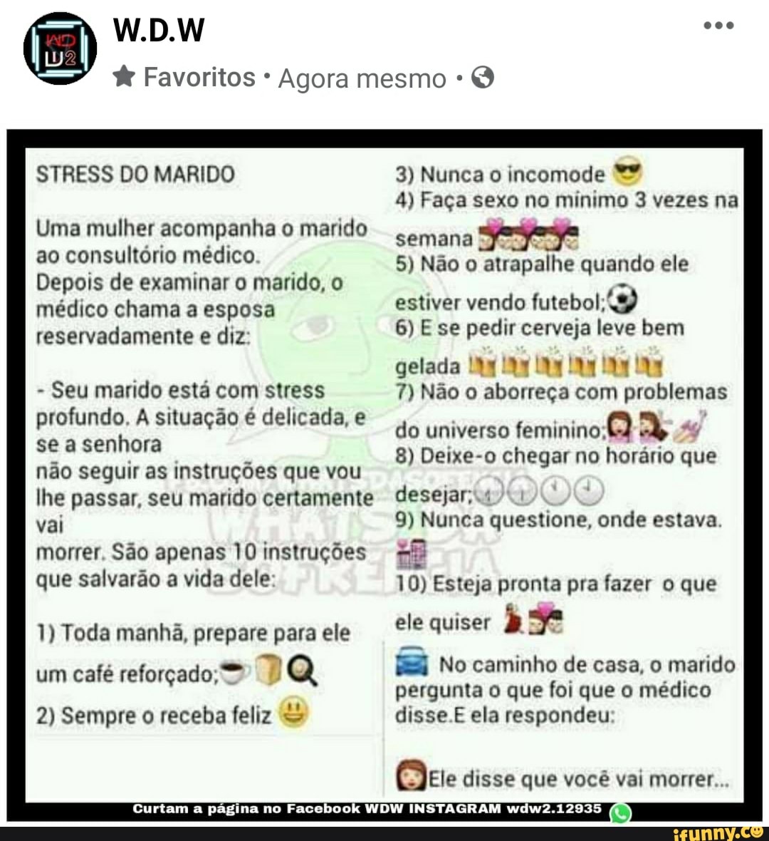 W.D.W Favoritos * Agora mesmo STRESS DO MARIDO Uma mulher acompanha o  marido ao consultório médico.