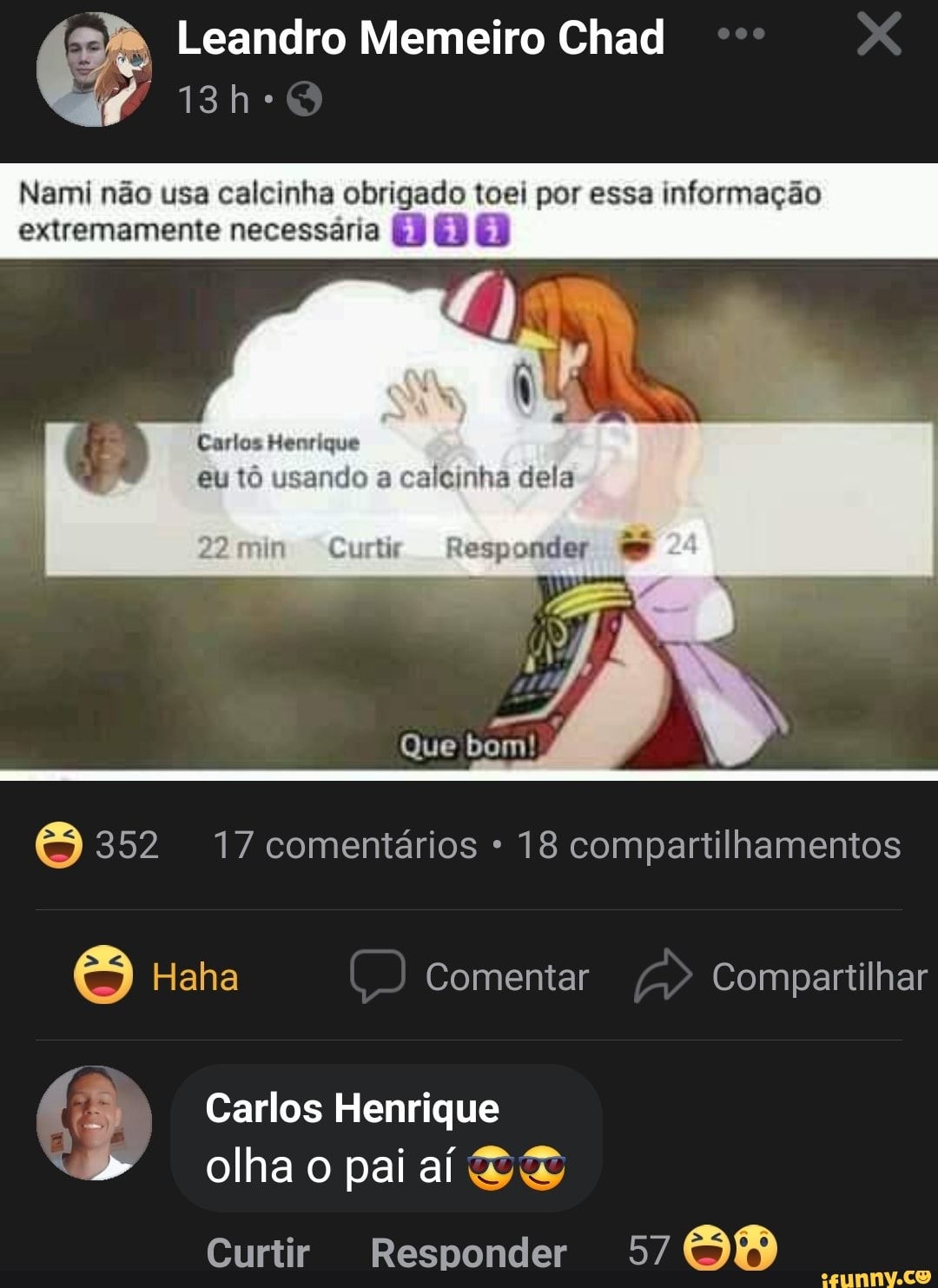 Leandro Memeiro Chad Nami não usa calcinha obrigado toei por essa  informação extremamente necessária É) Carlos