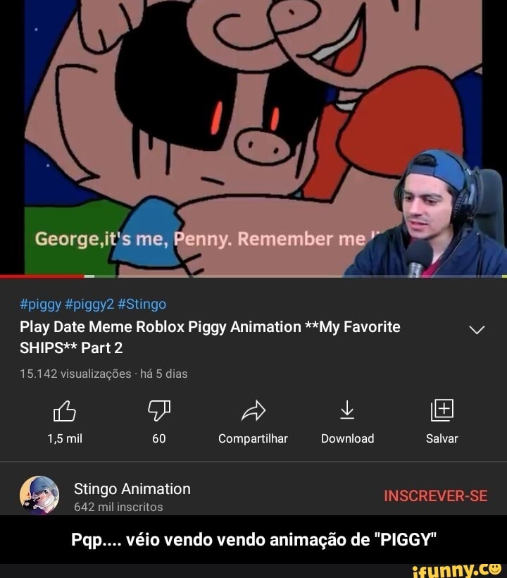 Hpiggy 4piggy2 ÉStingo Play Date Meme Roblox Piggy Animation **My Favorite  SHIPS** Part 2