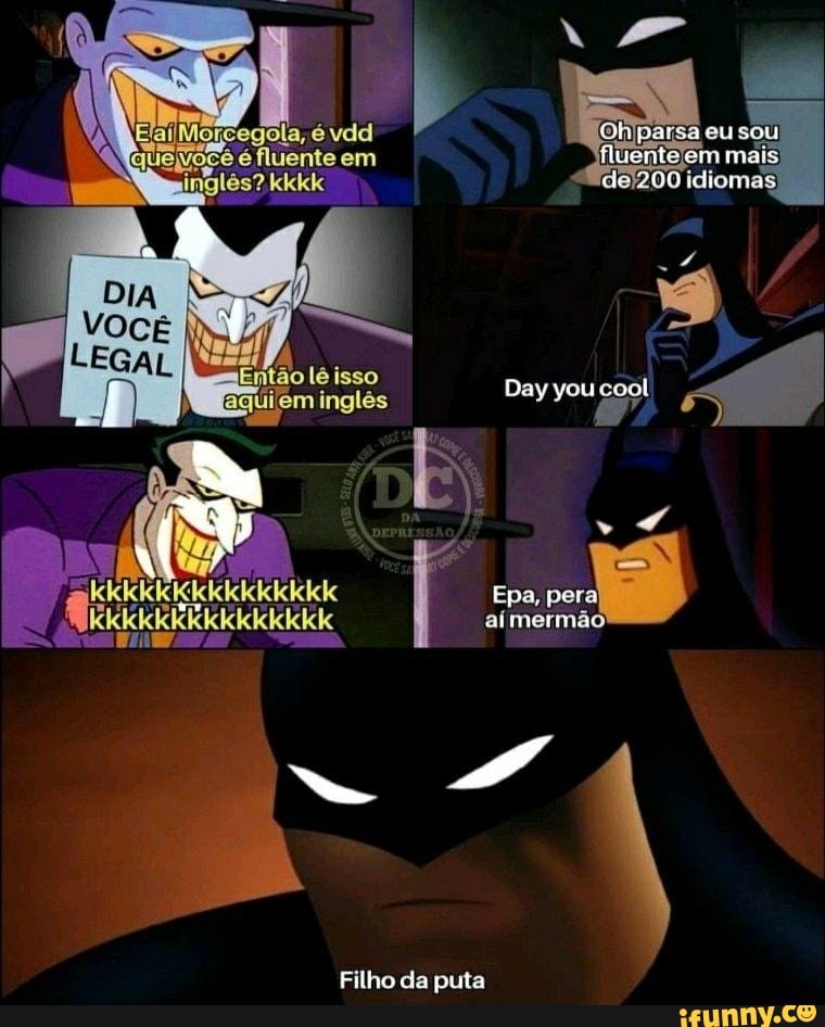 Batman Otaku - puta que pariu isso nunca teve graça nem na primeira vez e  vocês continuam forçando em todo post que veem vão si FUDE