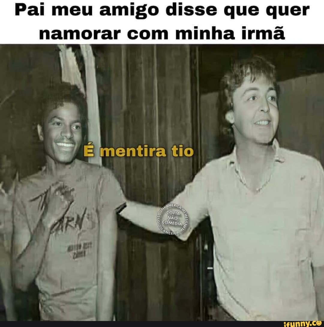 As Irmãs do meu amigo - iFunny Brazil