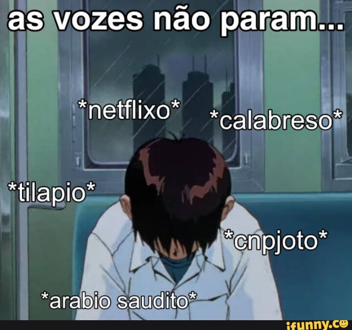 As vozes não param ho da rapaazzz - iFunny Brazil