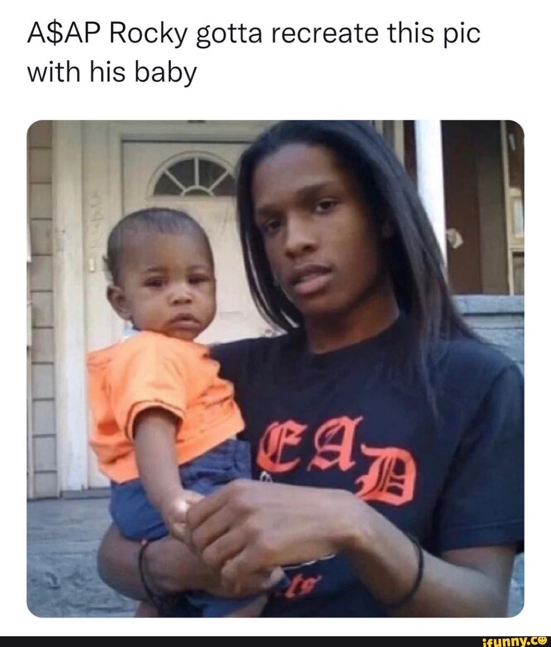 ASAP Rocky gotta recreate this pic with his baby - iFunny Brazil