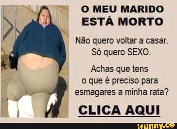 Achas que tens o que é preciso para esmagares minha rata: que fim levou MEME  Xvideos