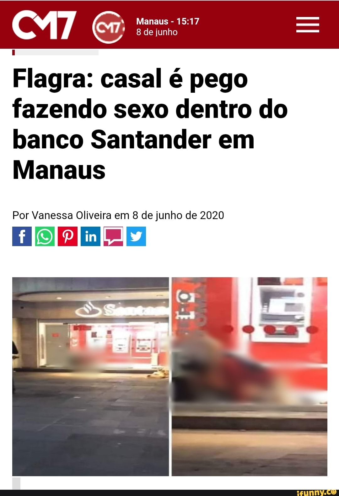 À Manaus 15:17 8 de junho Flagra: casal é pego fazendo sexo dentro do banco  Santander em Manaus Por Vanessa Oliveira em 8 de junho de 2020 - iFunny  Brazil