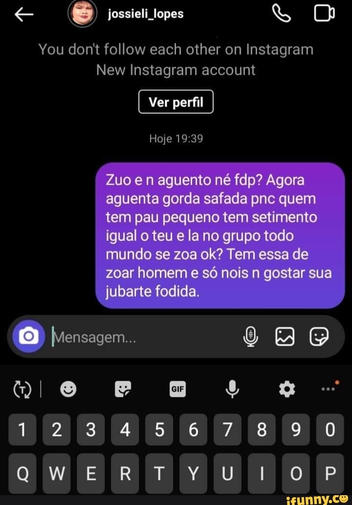 Al B jossieli lopes 127 followers - 5 posts You donit follow each other on  Instagram New Instagram aecount Ver perfil Hoje 12'58 Oi, boa noite não  fique triste E seja forte