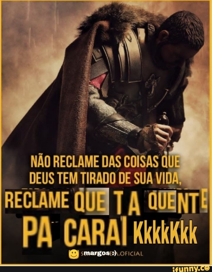 A Frase - Não reclame da vida