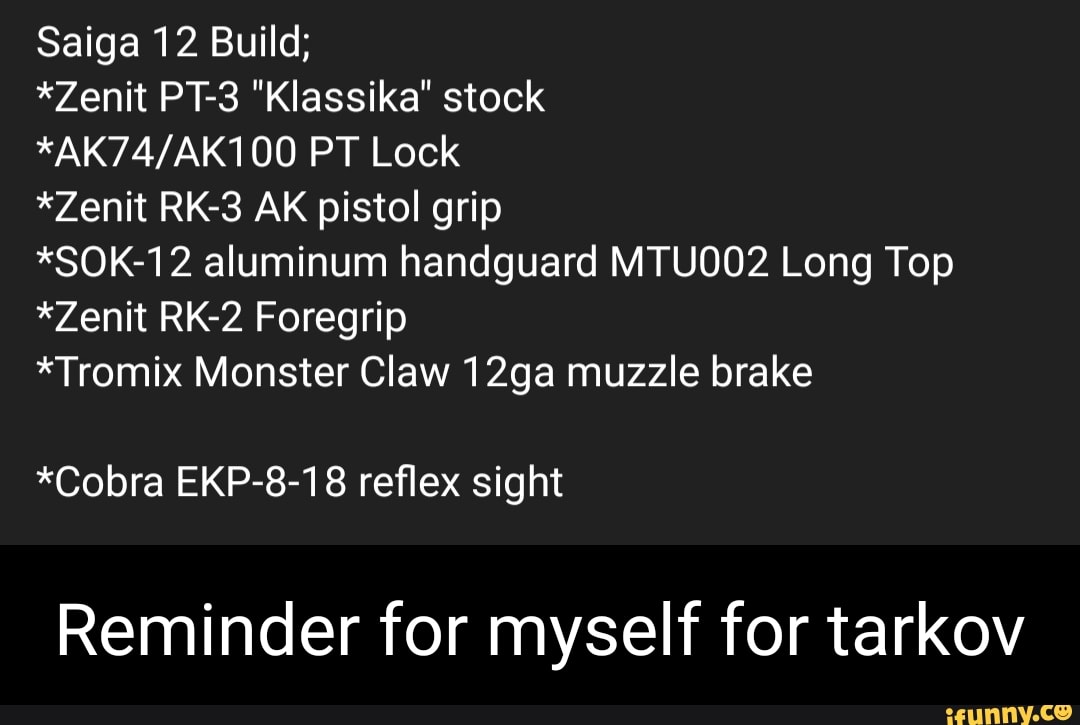 Saiga 12 Build; *Zenit PT3 "Klassika" stock PT Lock *Zenit RK3 AK