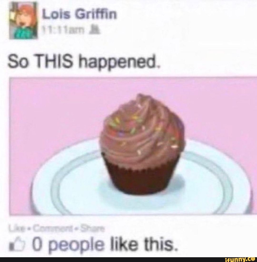 Lois Griffin So THIS happened. O people like this. - iFunny Brazil