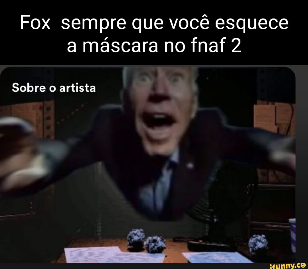 Quem é você em FNAF 2