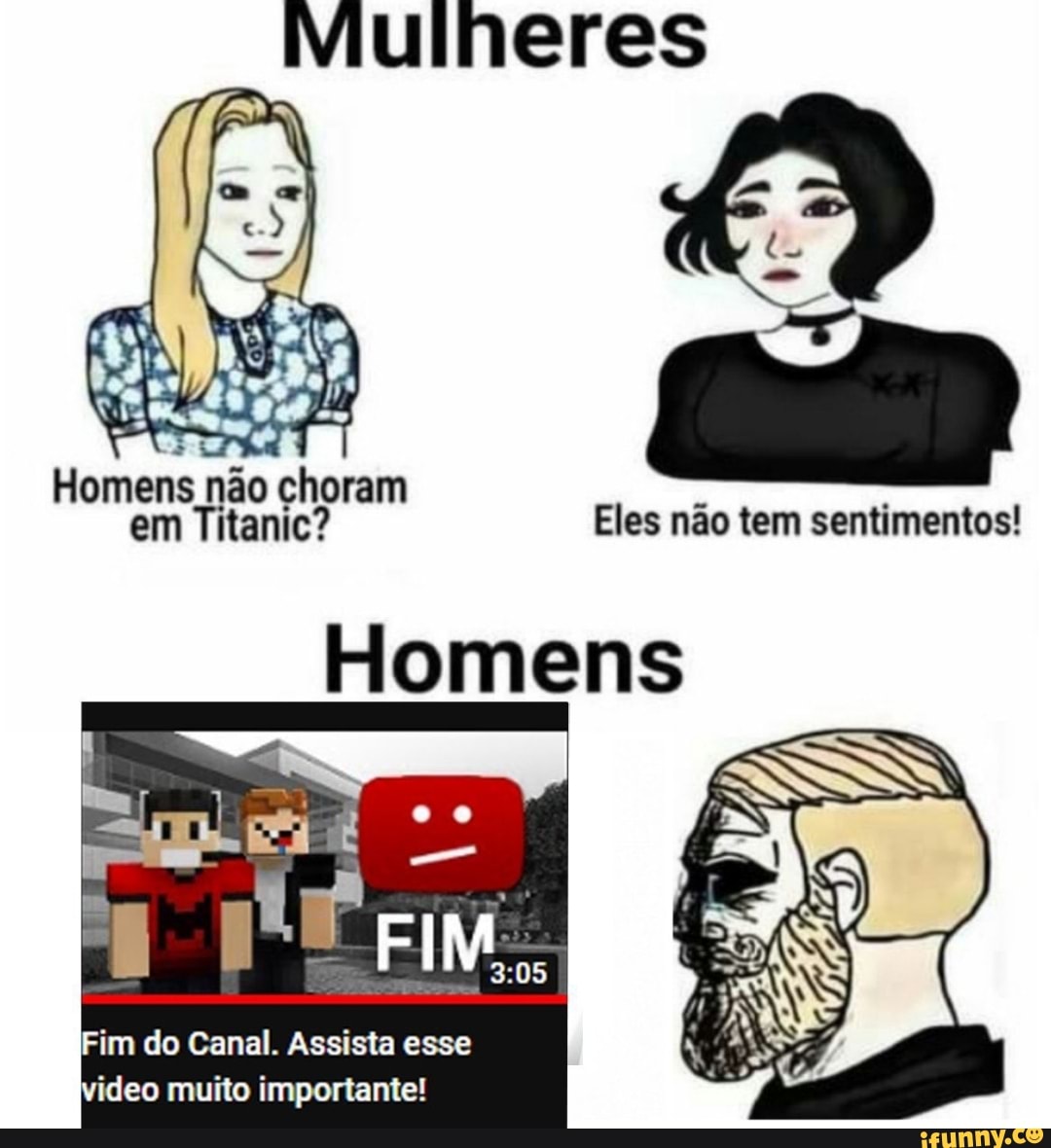 Mulheres Homens não choram em Titanic? Eles não tem sentimentos! Homens Fim  do Canal. Assista esse ideo muito importante! - iFunny Brazil