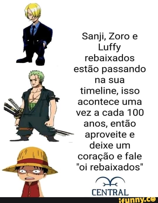 Sanji rebaixado fodasekkkk - Sanji rebaixado fodasekkkk - iFunny Brazil