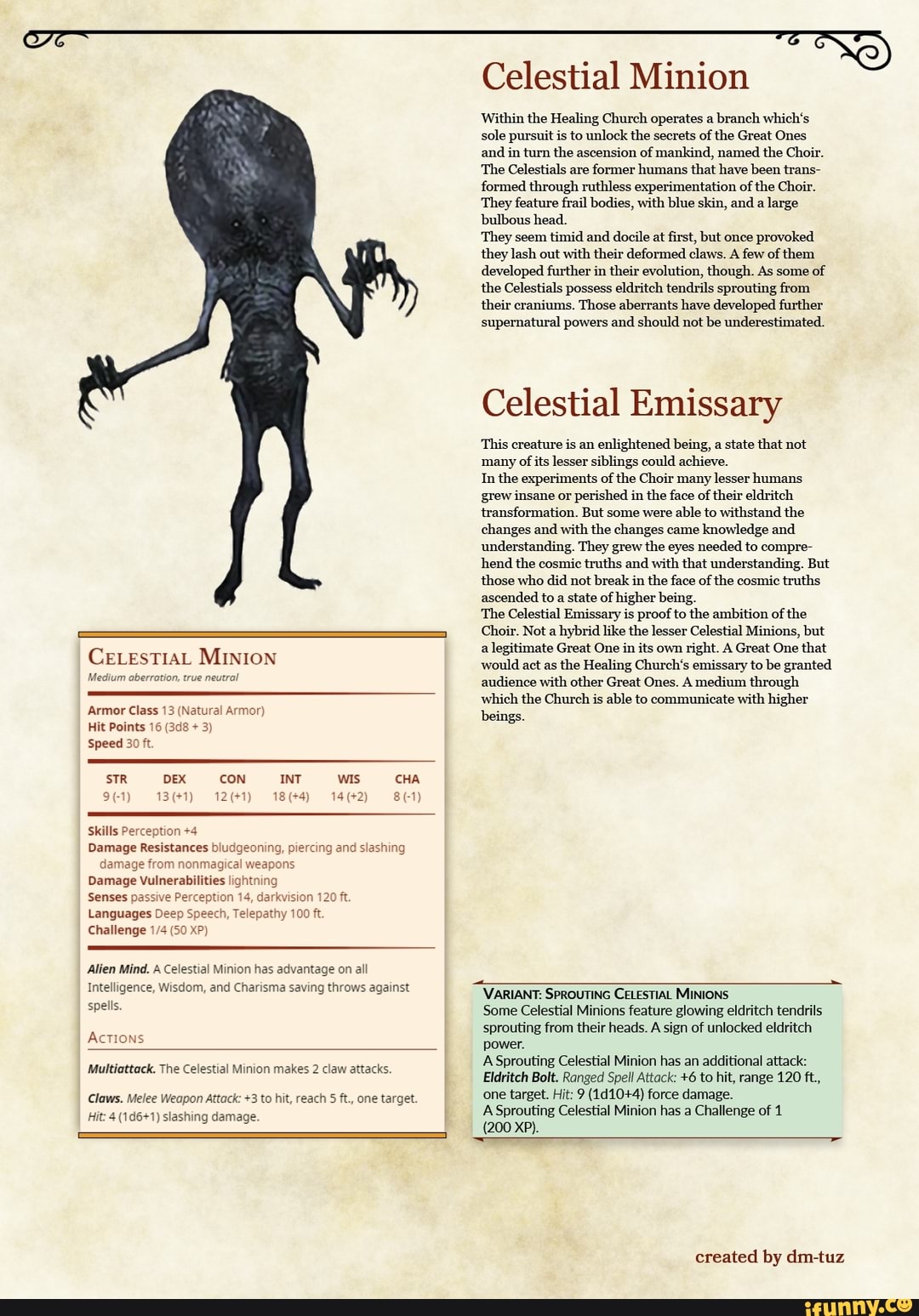 CELESTIAL MINION Medium aberration, true neutral Armor Class 13