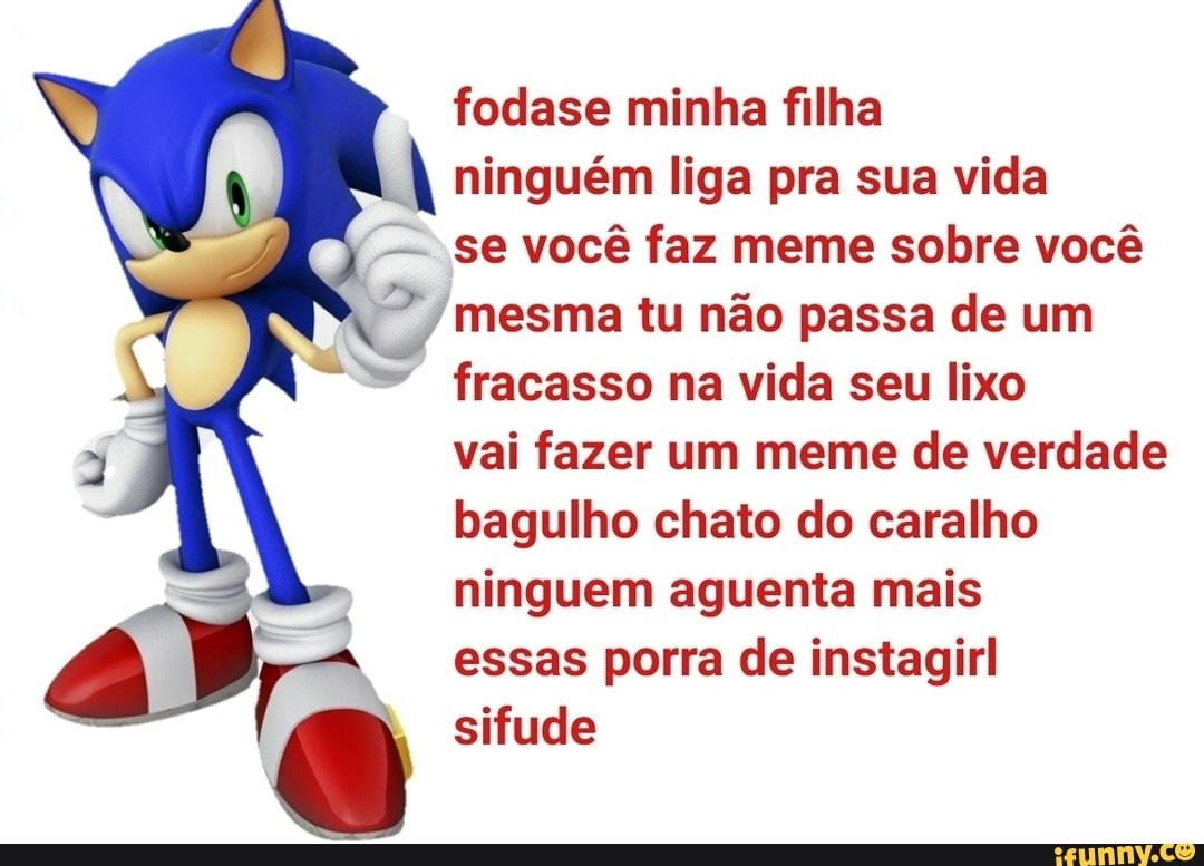 Eu vou criar um shitpost de gosto duvidável para você