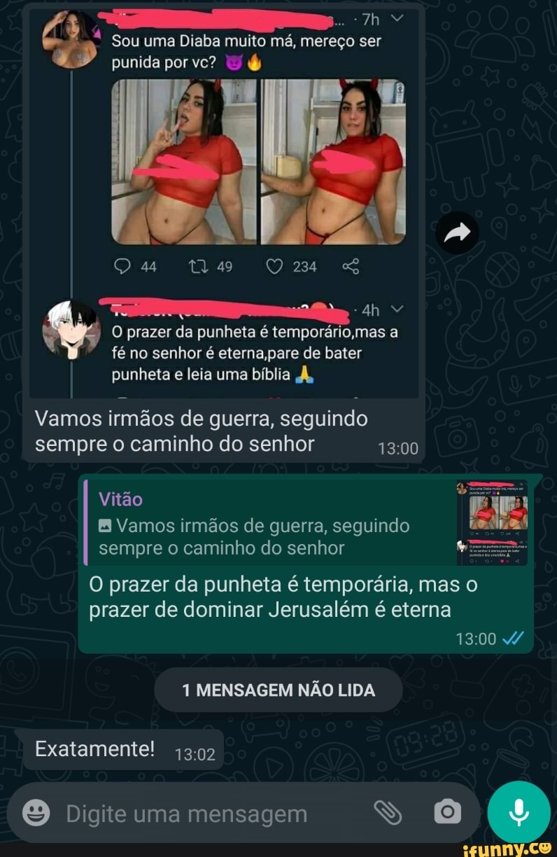 Punida por vc? 1) O prazer da punheta é temporário,mas a fé no senhor é