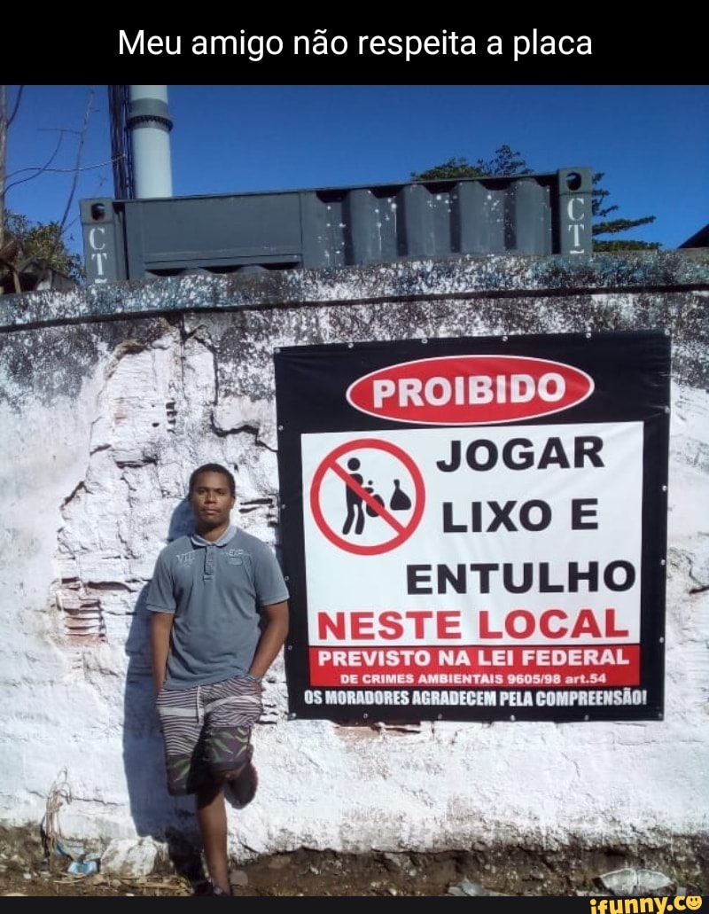 Placa proibido jogar lixo e entulho neste local com lei federal