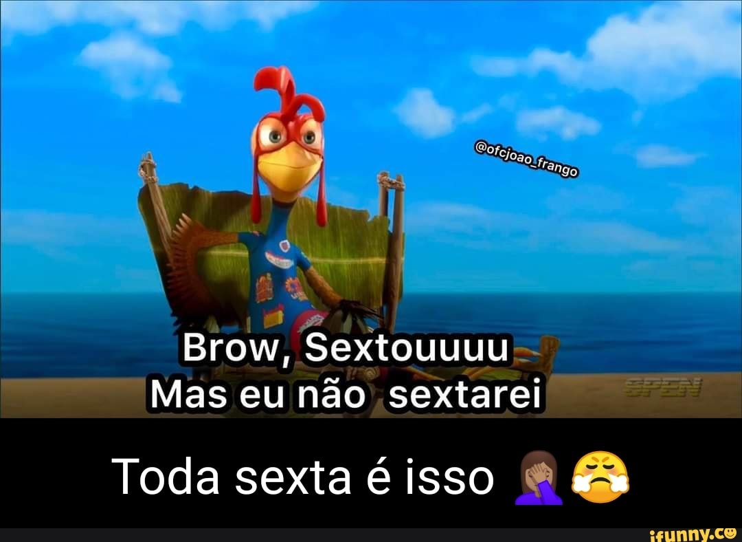 SEXTOU MEUS BACANO #shrek #MEME #rio #rj #sp #shitposting #sexta