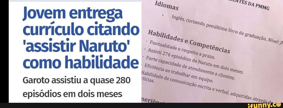 Jovem entrega currículo citando assistir Naruto como habilidade