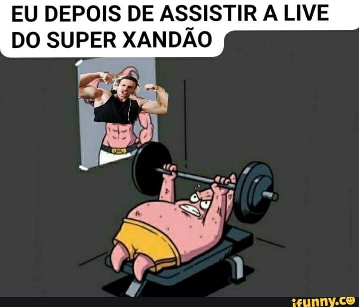 O XANDÃO SUPER SAYAJIN NÃO EXISTE, ELE NÃO PODE TE MACHUCAR* XAN DÃO SUPER  SAYAJIN: - iFunny Brazil