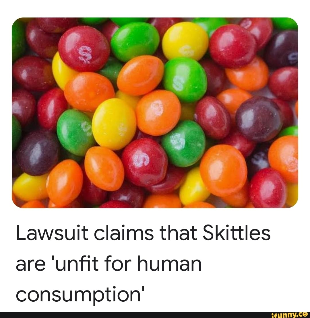 A New Lawsuit Claims Skittles Are Unfit for Human Consumption