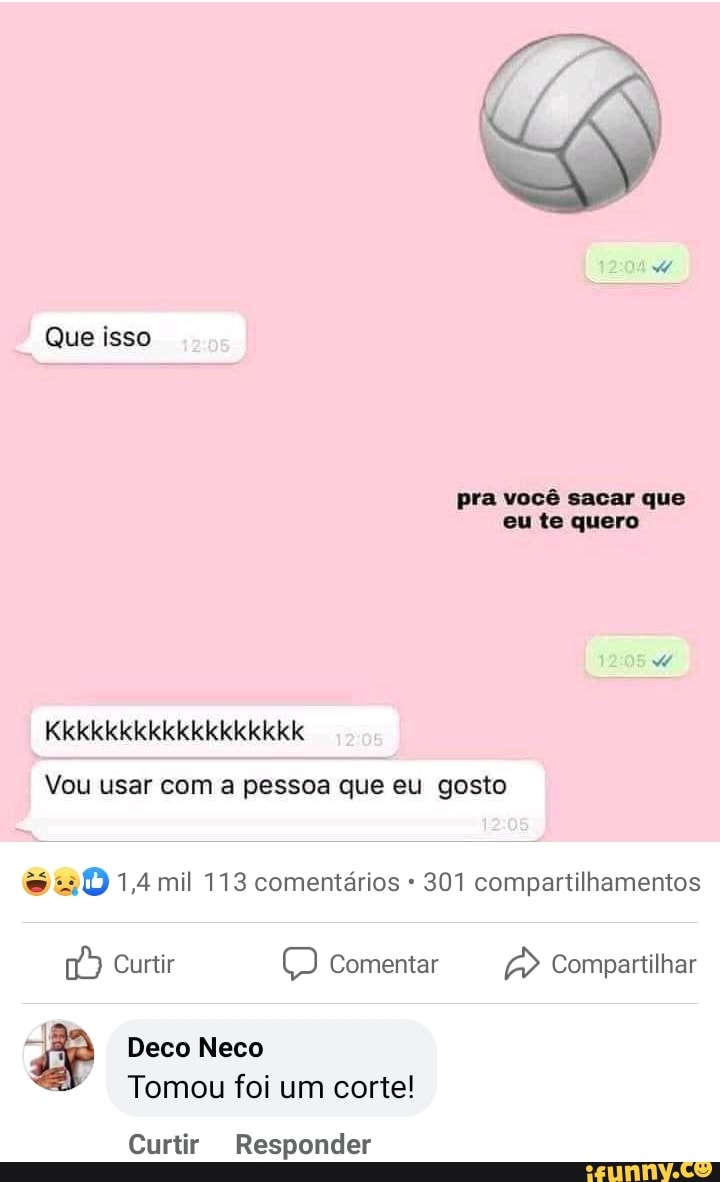 Pra você sacar que eu te quero Vou usar com a pessoa que eu gosto