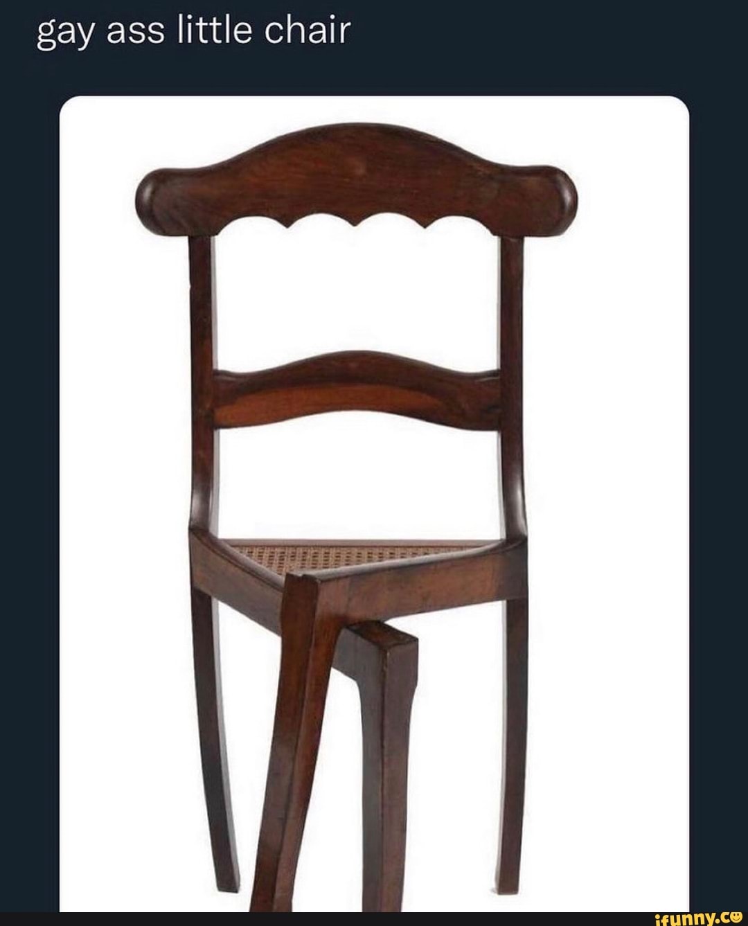 Gay ass little chair - iFunny Brazil