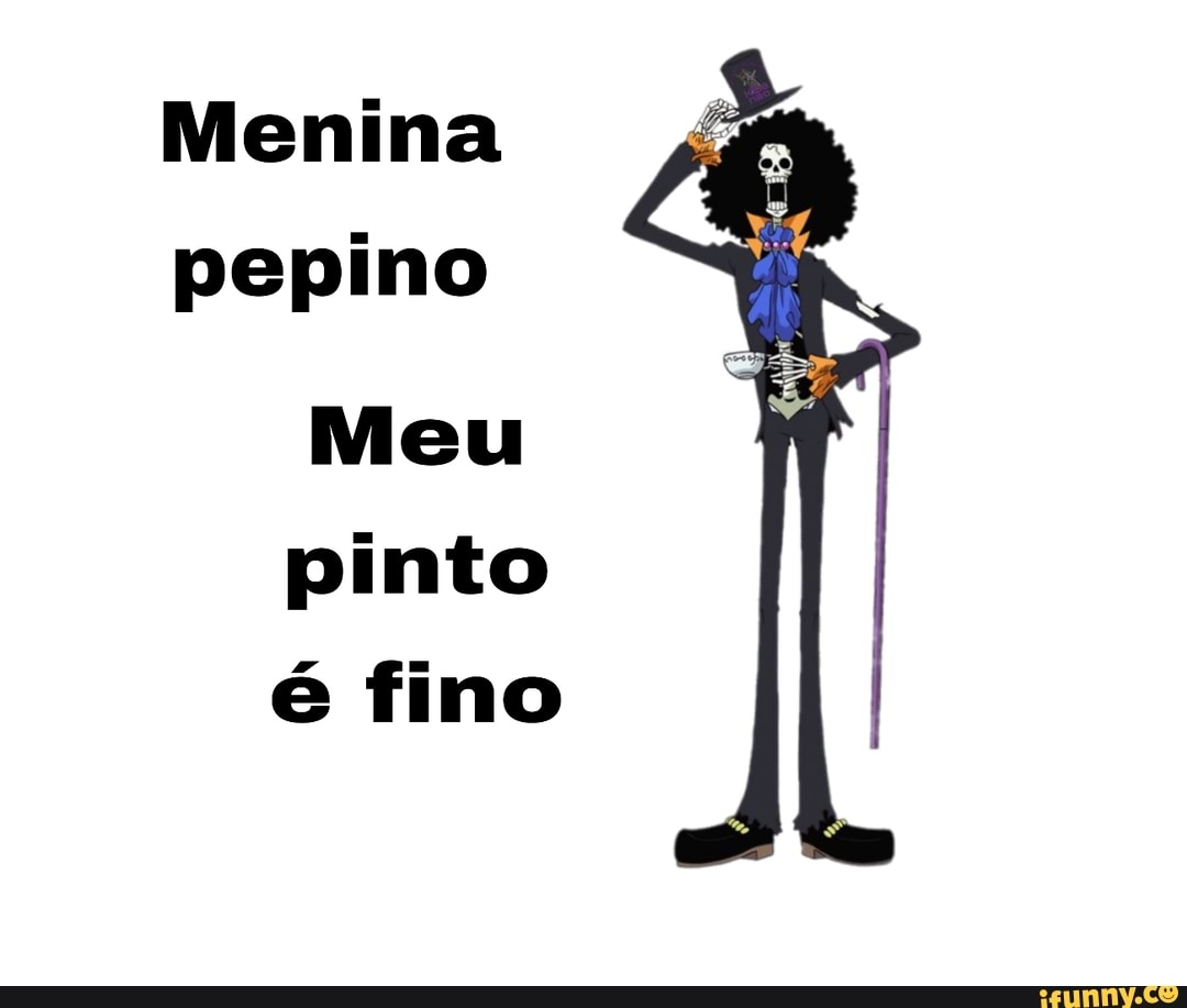 Menina pepino Meu pinto é fino - iFunny Brazil