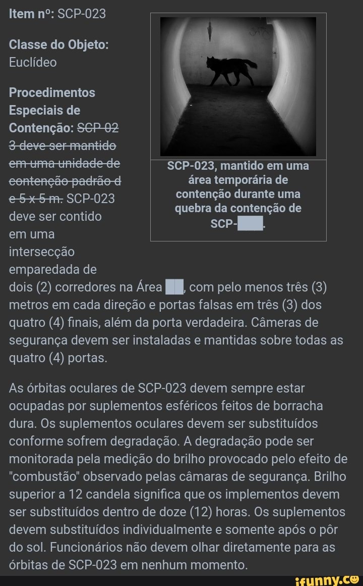 LT Objeto: Euclideo Procedimentos Especiais de Contengao: SCP-096 deve ser  mantido em sua cela, em