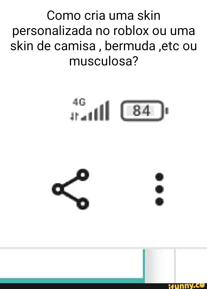 como deixar sua skin no Roblox sem camisa 