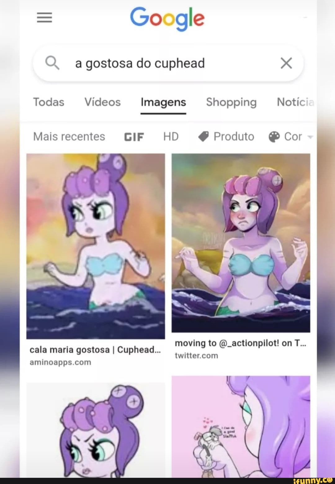 Google O. a gostosa do cuphead Todas Vídeos Imagens Shopping Noticia Mais  recentes GIF HD Produto Cor moving to (O. actionpilot! on T... cala maria  gostosa I Cuphead... twitter. com - iFunny