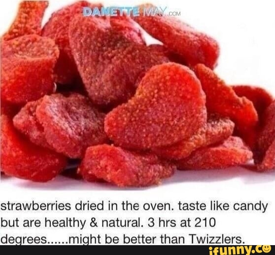 Strawberries dried in the oven. taste like candy but are healthy
