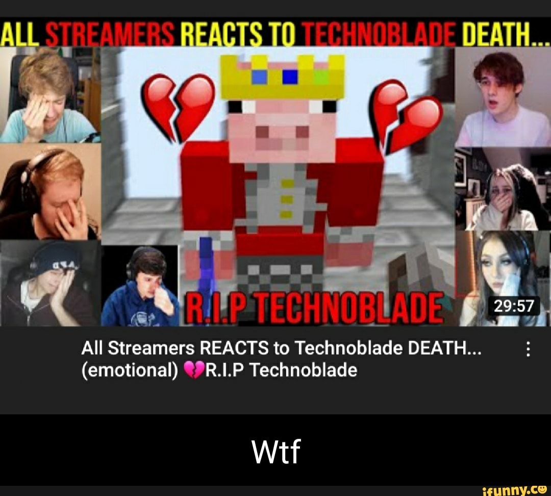Streamers REACTS to Technoblade DEATH (emotional) R.I.P